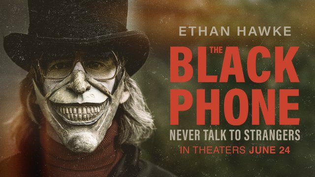 Every voice is a victim. Every connection is a clue. Every call is a lifeline. #TheBlackPhone (6/24)